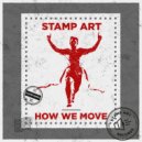 Stamp Art - How We Move