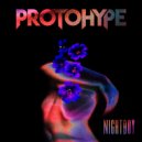 Protohype - Nightboy (Original Mix)
