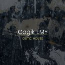 Gagik EMY - Ostic House