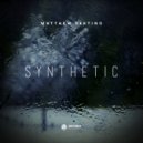 Matthew Vertino - Synthetic