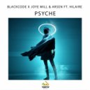 Arsen, BlackCode, Joye Mill, Hilaire - Psyche feat. Hilaire (Extended Mix)