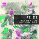 Fe_De - Recuerdos