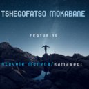 TSHEGOFATSO MOKABANE - Ntayele Morena