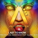 Mike Neptune & Bassfinder & Hillary Jean - Last To Know (feat. Hillary Jean) (Radio Edit)