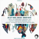 Deejay Virus_Soulkid & Royal Blaq - Joyful Thoughts (Royal Blaq Groove Remix)