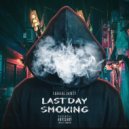 Crucial3Sixty & James B - Last Day Smoking (feat. James B)