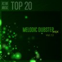 RS'FM Music - Melodic Dubstep Mix Vol.13