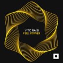 Vito Raisi - Never Is Enough (Original Mix)