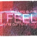 Phillipo Blake - I Feel