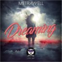 Metrawell - Dreaming