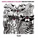 Korvo & Kreisler & Vallent - Rise Butterflies