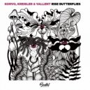 Korvo & Kreisler & Vallent - Rise Butterflies (Extended Mix)