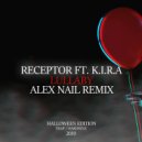 Receptor ft. K.I.R.A. - Lullaby (Alex Nail Remix)
