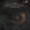 Adoo & Alberto Ruiz - Serious Road