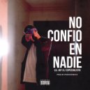 Lil Jay El Especialista - No Confio en Nadie