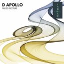D Apollo - Faded Picture