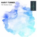 Harvy Turner - The Telltale Calls