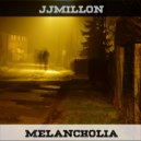 JJMillon - Melancholia
