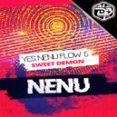 NeNu - Yes NeNu Flow