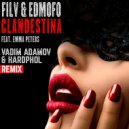 Filv & Edmofo feat. Emma Peters - Clandestina