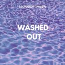 MidKnighT MøøN - Washed Out