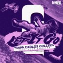 Tripp, Carlos Colleen, Ryan Konline - Let It Go (Original Mix)