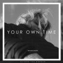 Beyond the Border - Your Own Time