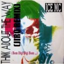 ICE MC - Think About The Way