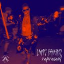 Lame Brains - Represent