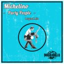 Michelino - Party People (Original Mix)