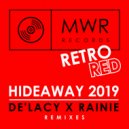 De\'Lacy, Rainie - Hideaway 2019 (Luis Rumorè\'s 6AM Remix)