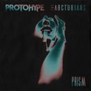 Protohype & The Arcturians - Prism (Original Mix)