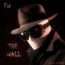 FAdeR WoLF feat. Дмитрий Вахрушев - The Wall [ViP no. 20190610]
