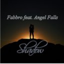 Fabbro feat. Angel Falls - Shadow