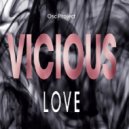 Osc Project - Vicious Love