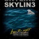 Skylin3 - Leave The Night (Original Mix)