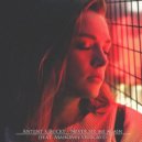 Antent & Bucky feat. Mahoney Outcast - Never See Me Again