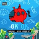 Twik Hozay & Rafeke & Beats by Jayy - Ok OK