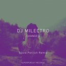 DJ Milectro - Changes (Silvio Petrich Remix)