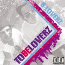 B-Loverz & Manny G - To be loverz (feat. Manny G)