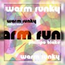 Phillipo Blake - Warm Funky