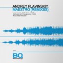 Andrey Plavinskiy - Maestro
