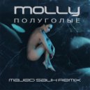 MOLLY - Полуголые (Majed Salih Remix)