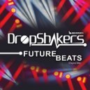 Dropshakers - Future Beats