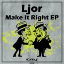 Ljor - Make It Right