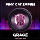 Pink Cat Empire - Grace