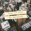 DJ RELAX$AN - Deep In Side 2K19 ( 05.10.2019 ) ()