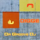 Dr Groove Dj - Digge