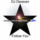 DJ Deraven - Follow You (DJ Deraven & Francois Dennig Chill Out Mix)