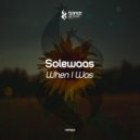 Solewaas - When I Was (Original Mix)